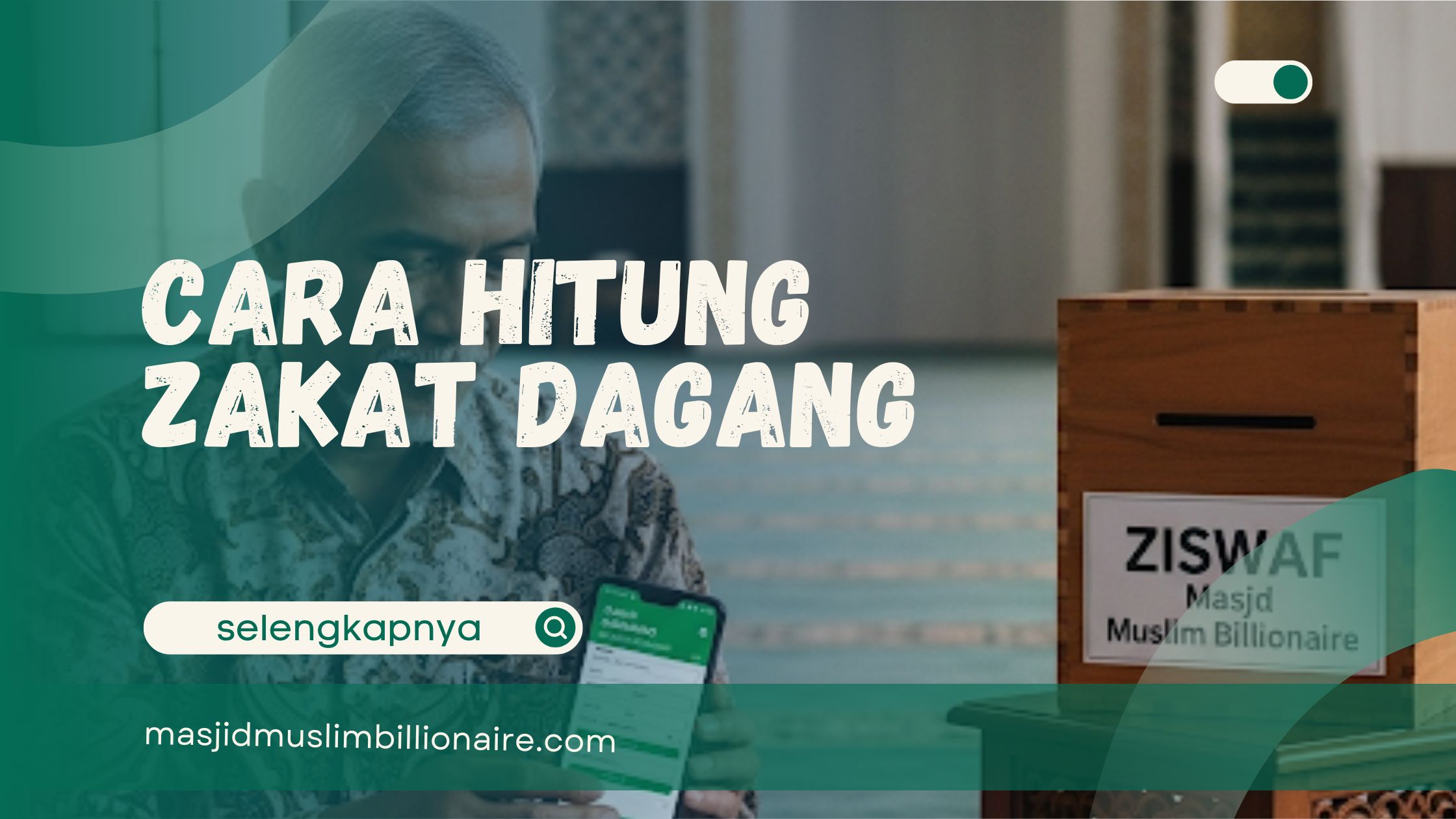✅ JANGAN ABAIKAN!! Sedekah Bisa Ringankan Beban Orang Meninggal – Cara Hitung Zakat Dagang di Kalkulator ZISWAF Masjid Muslim Billionaire